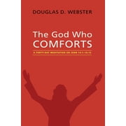 The God Who Comforts Hardcover