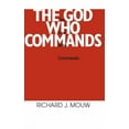 thumbnail image 1 of The God Who Commands, (Paperback), 1 of 1