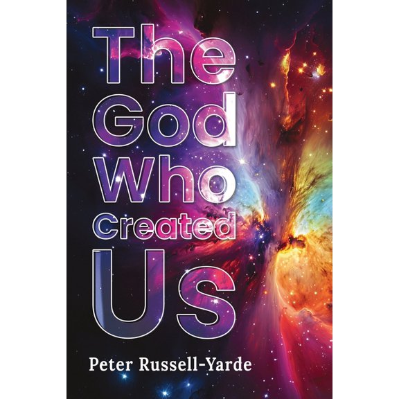 The God Who Created Us, (Paperback)