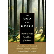 The God Who Heals (Hardcover)