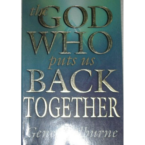Pre-Owned The God Who Puts Us Back Together (Paperback) 0899007449 9780899007441
