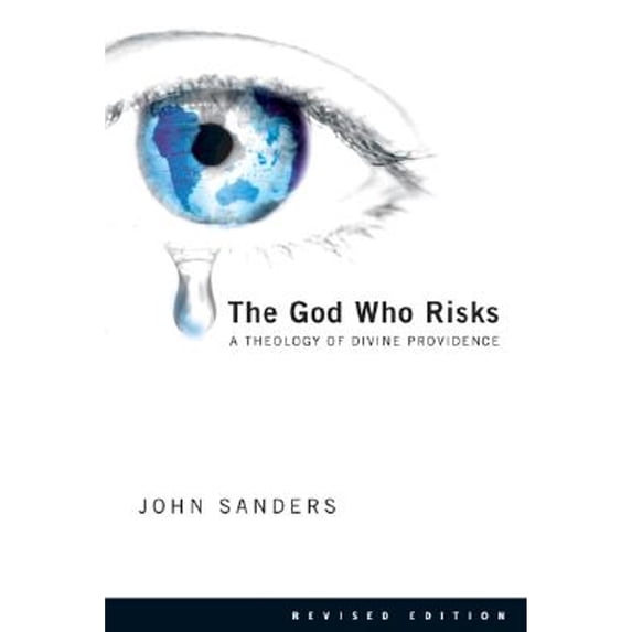 Pre-Owned The God Who Risks: A Theology of Divine Providence (Paperback) 0830828370 9780830828371