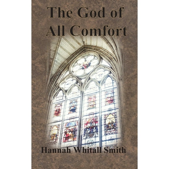 The God of All Comfort (Hardcover)