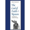 thumbnail image 1 of The God of Faith and Reason Foundations of Christian Theology, (Paperback), 1 of 1