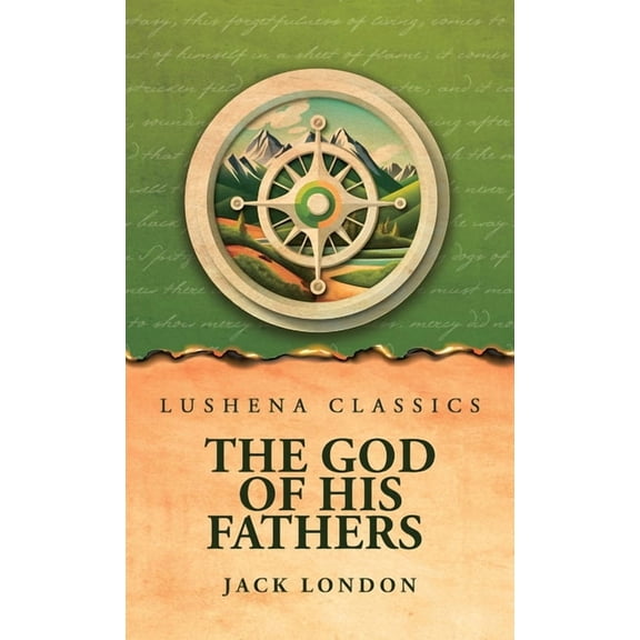 The God of His Fathers, (Hardcover)