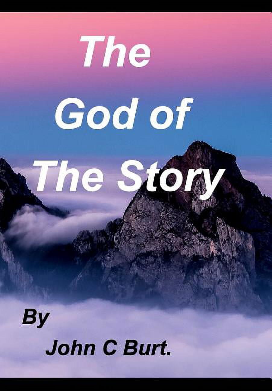 The God of The Story. (Hardcover)