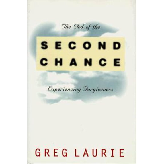 Pre-Owned The God of the Second Chance (Hardcover) 0849913322 9780849913327
