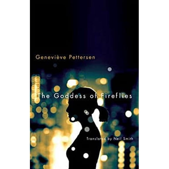 Pre-Owned The Goddess of Fireflies (Paperback) 1550654373 9781550654370