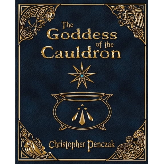 The Goddess of the Cauldron, (Paperback)