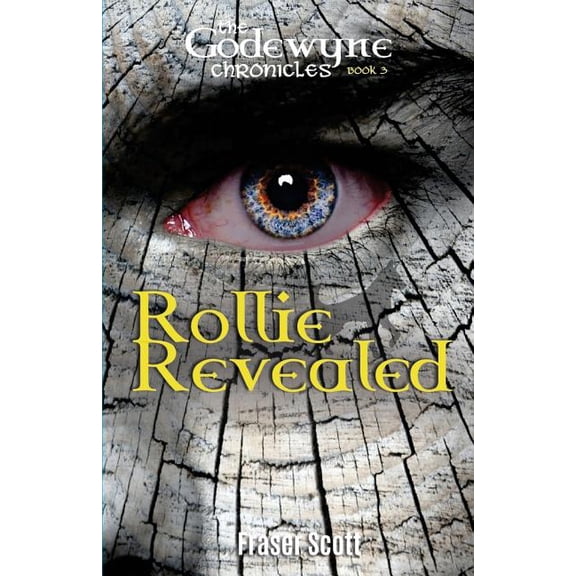 The Godewyne Chronicles: Rollie Revealed (Paperback)