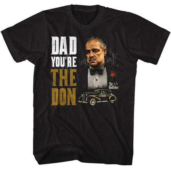 The Godfather Dad You're The Don Black Adult T-Shirt