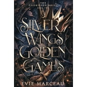 The Godkissed Bride Silver Wings Golden Games, Book 1, Hardcover