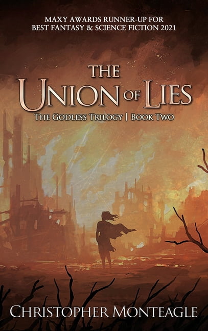 The Godless Trilogy The Union of Lies, Book 2, (Hardcover)