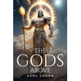 thumbnail image 1 of The Gods Above (Paperback), 1 of 1