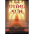 thumbnail image 1 of The Gods Chronicle The Dying Sun, Book 1, (Hardcover), 1 of 1