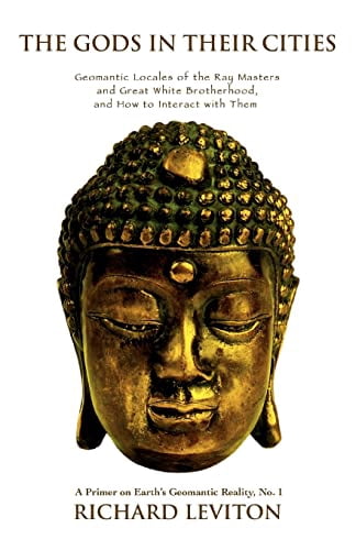Pre-Owned The Gods in Their Cities: Geomantic Locales of the Ray Masters and Great White ...