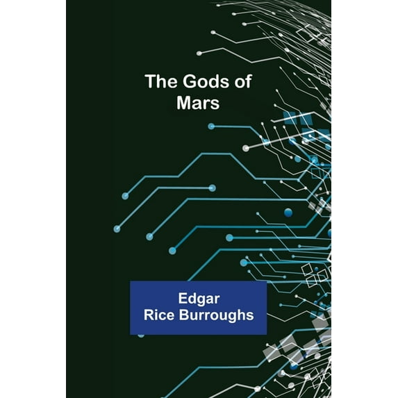 The Gods of Mars, (Paperback)