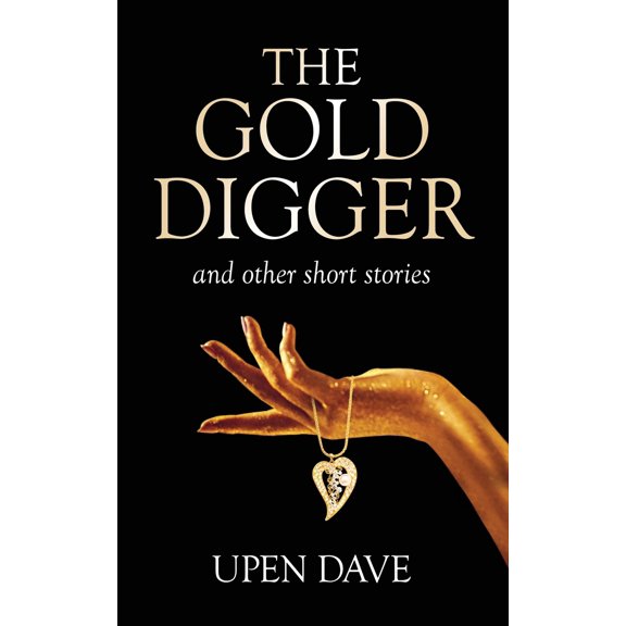 The Gold Digger and other stories (Paperback)