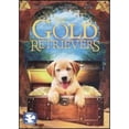 thumbnail image 1 of Pre-Owned The Gold Retrievers (DVD 0018713555434) directed by James D.R. Hickox, 1 of 1
