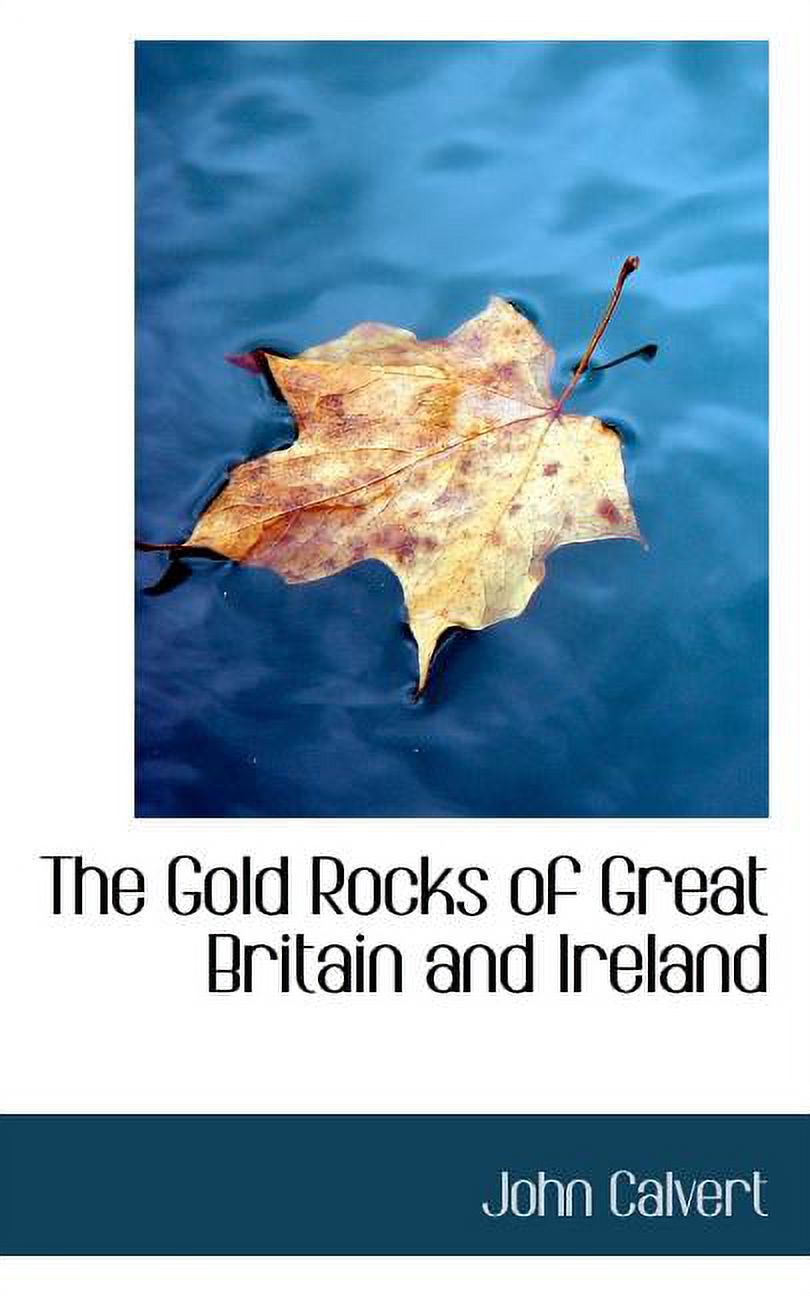 The Gold Rocks of Great Britain and Ireland
