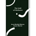 thumbnail image 1 of The Gold of Chickaree, (Paperback), 1 of 1