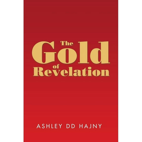 The Gold of Revelation (Paperback)