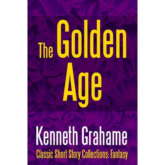 The Golden Age, (Paperback)