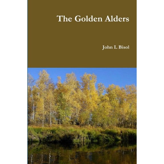 The Golden Alders, (Paperback)
