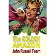 thumbnail image 1 of The Golden Amazon (Hardcover), 1 of 1