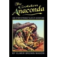 thumbnail image 1 of The Golden Anaconda (Paperback), 1 of 1