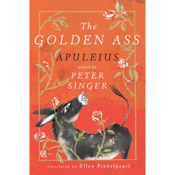 Pre-Owned The Golden Ass (Hardcover) 1631497790 9781631497797
