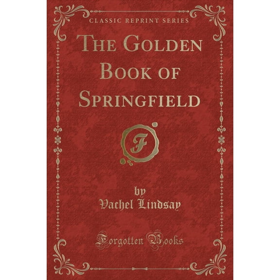 The Golden Book of Springfield (Classic Reprint) (Paperback)