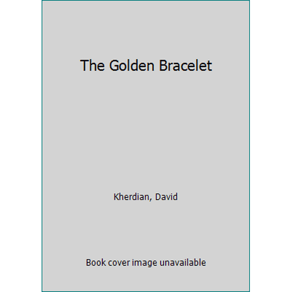 Pre-Owned The Golden Bracelet (Hardcover) 0823413624 9780823413621