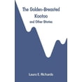 thumbnail image 1 of The Golden-Breasted Kootoo: And Other Stories, (Paperback), 1 of 1