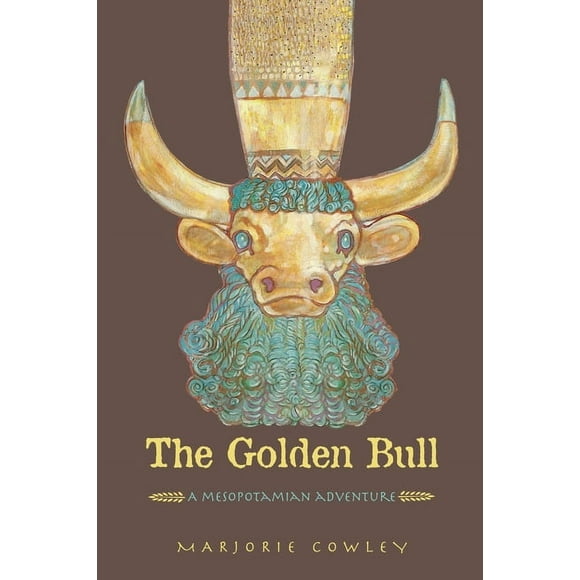 The Golden Bull : A Mesopotamian Adventure (Paperback)
