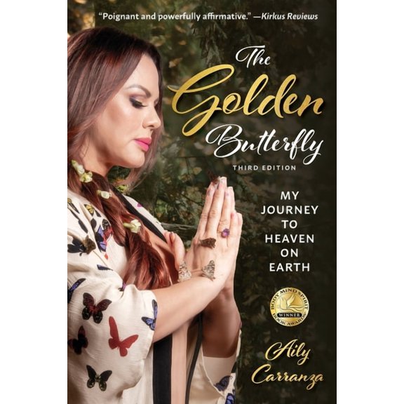 The Golden Butterfly: My Journey to Heaven on Earth, (Paperback)
