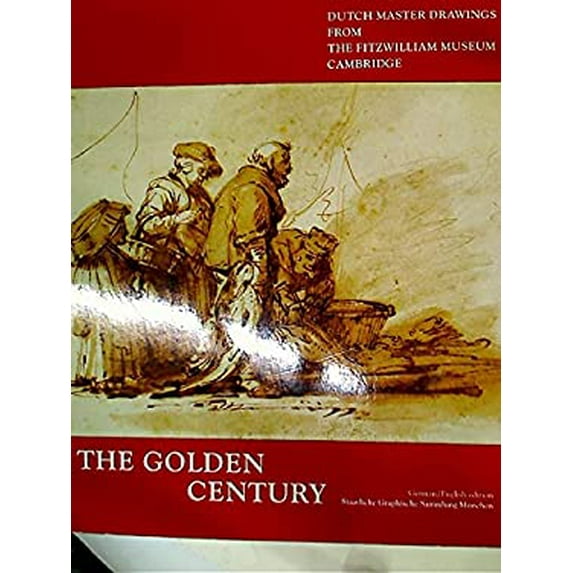 Pre-Owned The Golden Century : Dutch Master Drawings from the Fitzwilliam Museum Cambridge 9783927803145