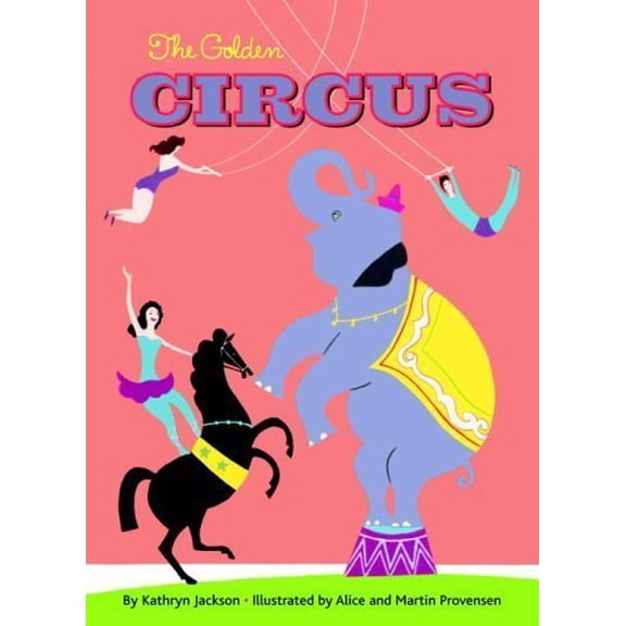 Pre-Owned The Golden Circus Book (Hardcover) 0375832157 9780375832154