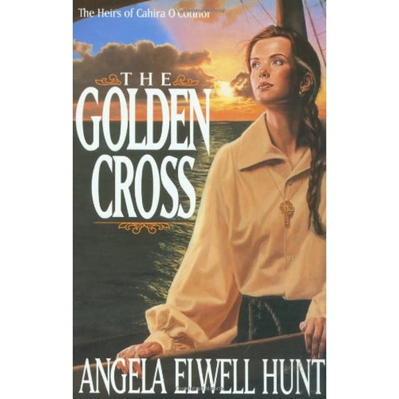Pre-Owned The Golden Cross (The Heirs of Cahira O'Connor #2) (Paperback) 1578560438 9781578560431