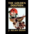 thumbnail image 1 of The Golden Dolphin and Other Pirate Tales from the Pulps, (Paperback), 1 of 1