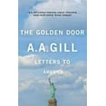 thumbnail image 1 of The Golden Door: Letters to America (Paperback) by Adrian Gill, 1 of 1