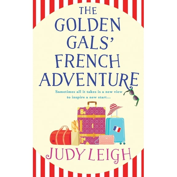 The Golden Gals' French Adventure, (Hardcover)