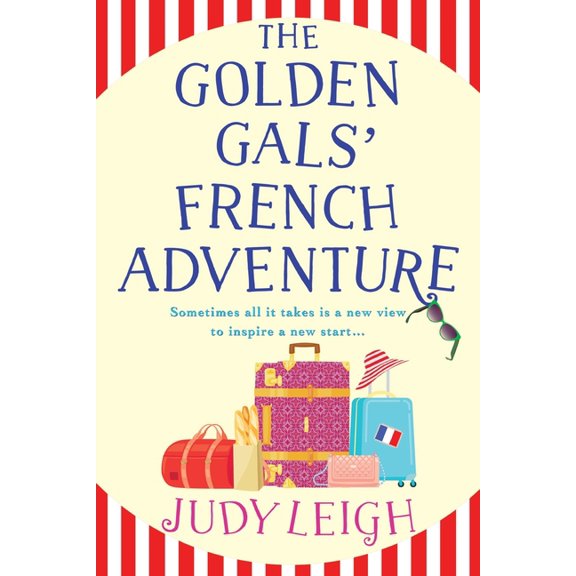 The Golden Gals' French Adventure, (Paperback)