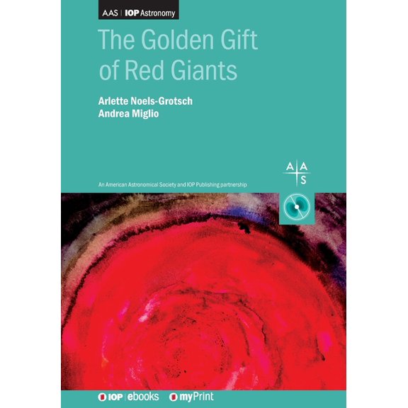 The Golden Gift of Red Giants, (Paperback)