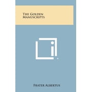 The Golden Manuscripts, Hardcover