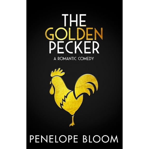 The Golden Pecker (Paperback) by Penelope Bloom