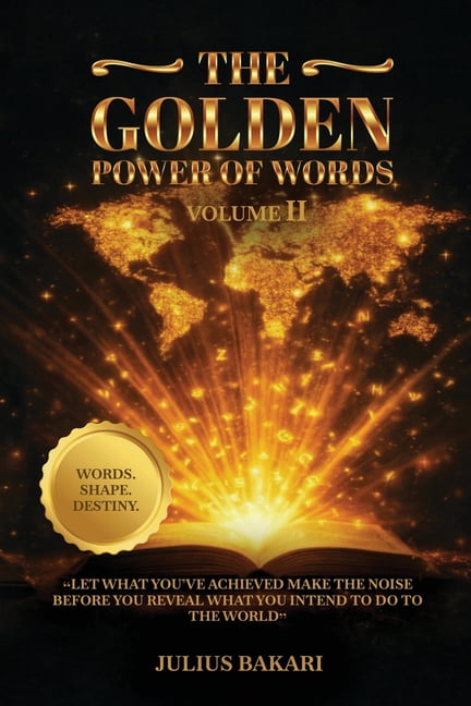The Golden Power of Words - Vol 2: A Continuation of the Journey, (Paperback)