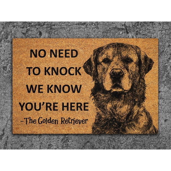 The Golden Retriever Door Mat, We Know You are Here, Funny The Golden Retriever Dog Door Mats, The Golden Retrievers Doormat Funny Doormat 30x18 Inch