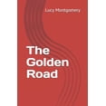 thumbnail image 1 of The Golden Road (Paperback), 1 of 1