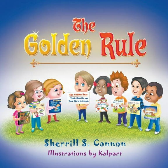 The Golden Rule, (Paperback)